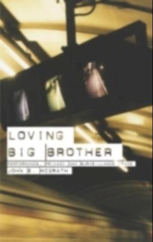 Loving Big Brother