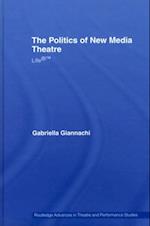 Politics of New Media Theatre