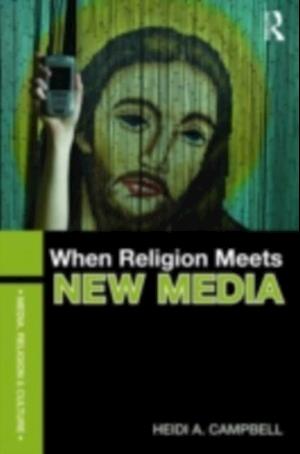 When Religion Meets New Media