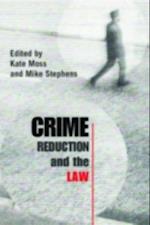 Crime Reduction and the Law