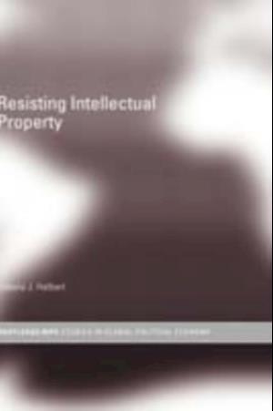 Resisting Intellectual Property