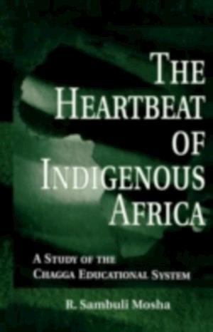 Heartbeat of Indigenous Africa