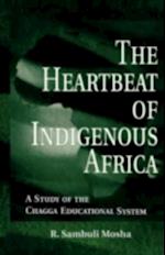 Heartbeat of Indigenous Africa