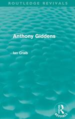 Anthony Giddens (Routledge Revivals)