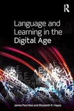 Language and Learning in the Digital Age