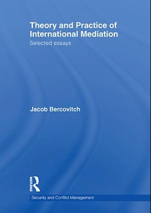 Theory and Practice of International Mediation