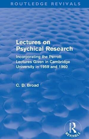 Lectures on Psychical Research (Routledge Revivals)