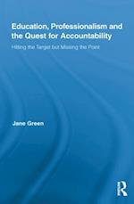 Education, Professionalism, and the Quest for Accountability