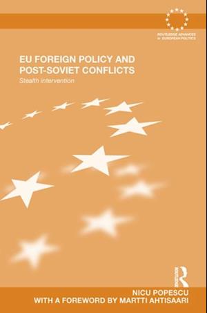 EU Foreign Policy and Post-Soviet Conflicts