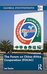 Forum on China- Africa Cooperation (FOCAC)