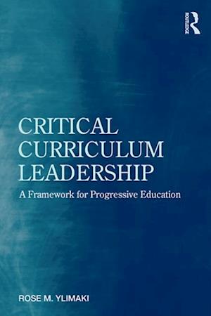 Critical Curriculum Leadership