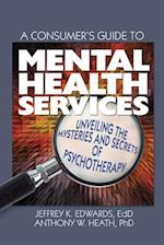 Consumer's Guide to Mental Health Services