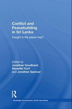 Conflict and Peacebuilding in Sri Lanka