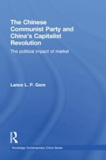 Chinese Communist Party and China's Capitalist Revolution