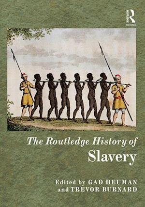 Routledge History of Slavery