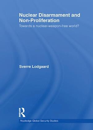 Nuclear Disarmament and Non-Proliferation