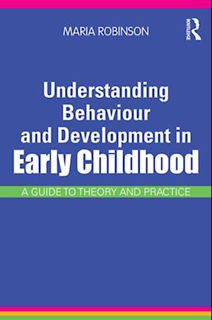 Understanding Behaviour and Development in Early Childhood