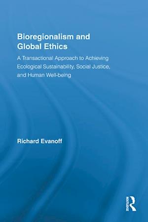 Bioregionalism and Global Ethics