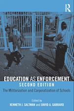 Education as Enforcement