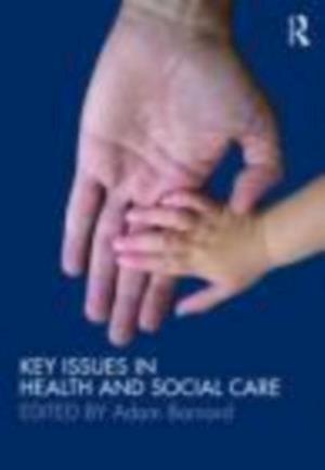 Key Themes in Health and Social Care