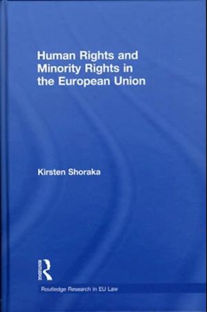 Human Rights and Minority Rights in the European Union