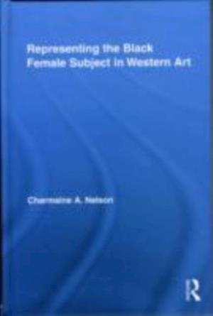 Representing the Black Female Subject in Western Art