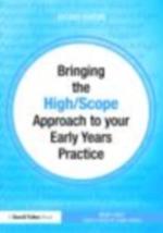 Bringing the High Scope Approach to your Early Years Practice