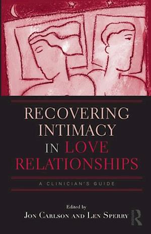 Recovering Intimacy in Love Relationships