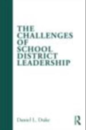 Challenges of School District Leadership