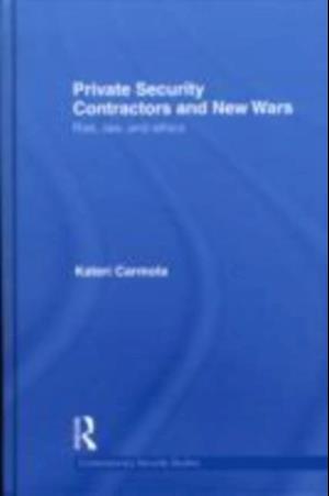 Private Security Contractors and New Wars