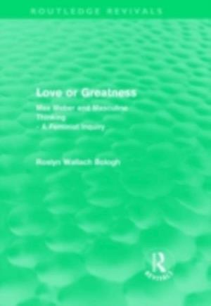 Love or greatness (Routledge Revivals)