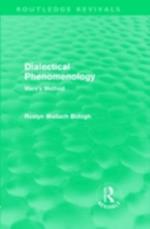 Dialectical Phenomenolgy (Routledge Revivals)