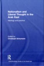 Nationalism and Liberal Thought in the Arab East