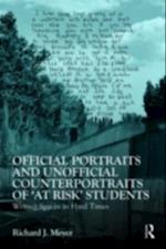 Official Portraits and Unofficial Counterportraits of 'At Risk' Students