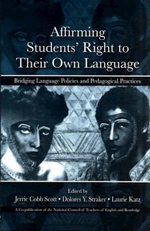 Affirming Students' Right to Their Own Language