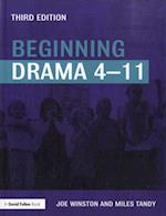 Beginning Drama 4-11 third edition