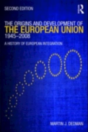 Origins & Development of the European Union 1945-2008