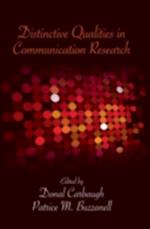 Distinctive Qualities in Communication Research