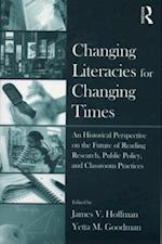 Changing Literacies for Changing Times