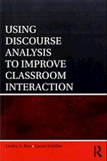 Using Discourse Analysis to Improve Classroom Interaction