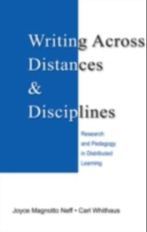 Writing Across Distances and Disciplines