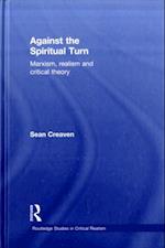 Against the Spiritual Turn