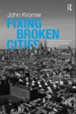 Fixing Broken Cities