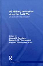 US Military Innovation since the Cold War