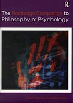 Routledge Companion to Philosophy of Psychology
