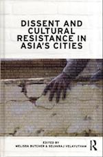 Dissent and Cultural Resistance in Asia's Cities