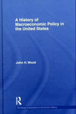 History of Macroeconomic Policy in the United States