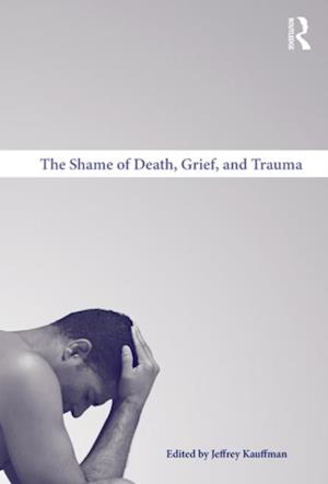 Shame of Death, Grief, and Trauma