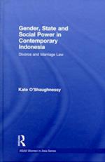 Gender, State and Social Power in Contemporary Indonesia