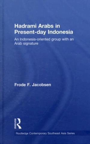 Hadrami Arabs in Present-day Indonesia